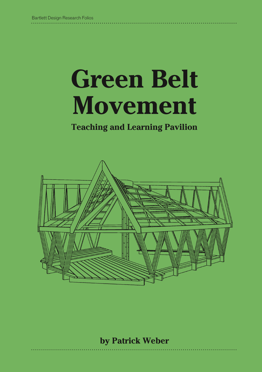 Green Belt Movement Teaching and Learning Pavilion : Patrick Weber; 